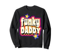 Funky Vintage Retro anni '70 Funky Daddy Disco Dancer Felpa