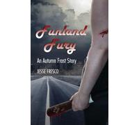 Funland Fury An Autumn Frost Story