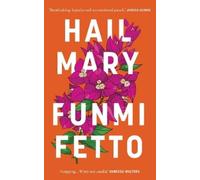 Funmi Fetto Hail Mary (Tascabile)