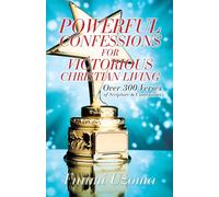 Funmi Uzoma Powerful Confessions for Victorious Christian Living (Tascabile)