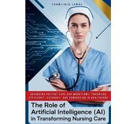 Funmilola Lawal The Role of Artificial Intelligence (AI) in Transfor (Tascabile)