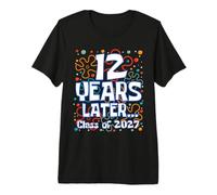 Funny 12 Years Later Class of 2027 Senior Back to School Maglietta Premium