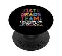 Funny 1st Grade Team Like Normal But Cooler Back To School PopSockets PopGrip Adesivo