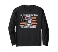 Funny 250 Years Ignoring Metric System George Washington Maglia a Manica
