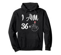 Funny 37th Birthday Gift - I'm 36 + 1 Middle Finger Rude Felpa con Cappuccio