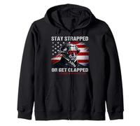 Funny 4th of July Stay Strapped Or Get Clapped Felpa con Cappuccio