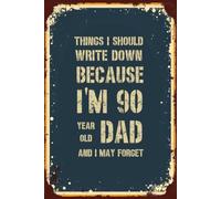 Funny 90th Birthday Notebook For Dad: Vintage Themed Blank Lined Notebook | Birthday Gifts For 90 Year Old Dad | Present Idea For Father's Day