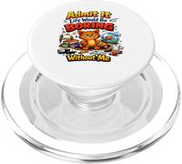 Funny Admit It Life would be noiing without me Chaos Cat PopSockets PopGrip per MagSafe