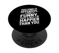 Funny Adult Humor Sarcastic Offensive Happy Feeling Quote PopSockets PopGrip Adesivo