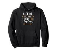 Funny Adventure Awaits: Life Is Too Short to Not Explore Felpa con Cappuccio