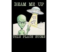 Funny Alien Abduction Journal: Humorous 6x9 Lined Notebook with UFO & Alien Graphic - 100-Page Sci-Fi Comedy Notebook