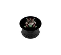 Funny All Mama Wants is a Silent Night Xmas Carol Womens PopSockets PopGrip Adesivo