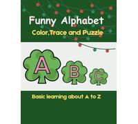 Funny Alphabet | ABC Fun Workbook for Preschool Kids: Learn Letters A to Z with Coloring, Writing Practice, and Maze Games