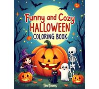 Funny and cozy halloween coloring book: Unique and new 2025