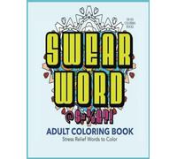 Funny and Easy Swear Word Colouring Book