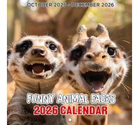 Funny Animal Faces Calendar 2026: Whiskers, Snorts & Wacky Expressions | Kalender Calendario Calendrier | A Gift That Makes You Smile