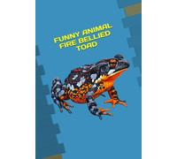 FUNNY ANIMAL FIRE BELLIED TOAD