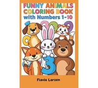 Funny Animals Coloring Book with Numbers 1-10