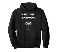 Funny Animals Emus Bird Quote Can't I'm Emu Felpa con Cappuccio