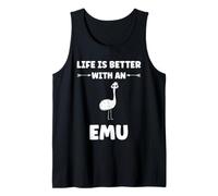 Funny Animals Emus Bird Quote Life is Better with an Emu Canotta