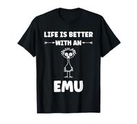 Funny Animals Emus Bird Quote Life is Better with an Emu Maglietta