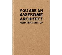Funny Architect Gift: Funny Notebook | Sarcastic Humor Journal & Appreciation Idea for Coworker
