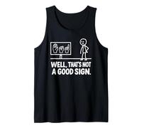 Funny ASL American Sign Language Well That's Not A Good Sign Canotta