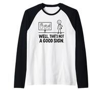 Funny ASL American Sign Language Well That's Not A Good Sign Maglia con Maniche Raglan