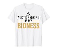 Funny Auctioneering è la mia Offerta per banditori di offerte Che Chiama Giochi di Parole Maglietta