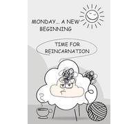 Funny Baa Notes: Monday… A New Beginning - Time for Reincarnation: Dark humor sheep notebook for exhausted humans with a twisted sense of motivation