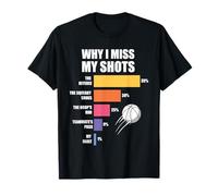 Funny Basketball Humor Why I Miss My Shots Maglietta
