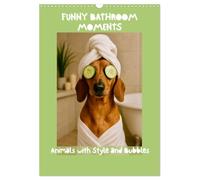 Funny Bathroom Moments - Animals with Style and Bubbles (Wall Calendar 2026 DIN A3 portrait), CALVENDO 12 Month Wall Calendar: Adorable animals ... with humor, charm, and a touch of luxury.