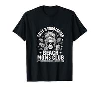 Funny Beach Mom Club Skeleton Salty And Unbothered Maglietta