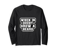 Funny Beard When in Doubt Grow a Beard Best Gift for Bearded Maglia a Manica