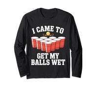 Funny Beer Pong I Came To Get My Balls Wet Funny Beer Humor Maglia a Manica