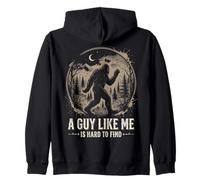 Funny Bigfoot A Guy Like Me Is Hard To Find Sasquatch Felpa con Cappuccio