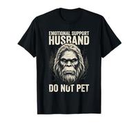 Funny Bigfoot Emotional Support Husband Do Not Pet Mens Maglietta