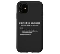 Funny Biomedical Engineering Biomedical Engineer Definition Custodia per iPhone 11