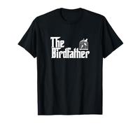 Funny Bird Owner Gift The Birdfather Maglietta