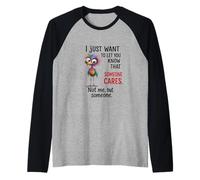 Funny Bird Quote Sarcastic I Dont Care Men Women Maglia con Maniche Raglan