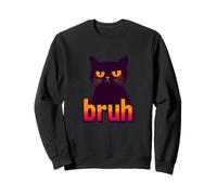 Funny Black Cat Bruh Quotes Illustration Graphic Designs Felpa