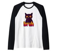 Funny Black Cat Bruh Quotes Illustration Graphic Designs Maglia con Maniche Raglan