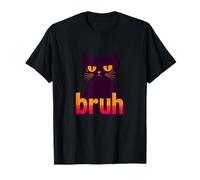 Funny Black Cat Bruh Quotes Illustration Graphic Designs Maglietta
