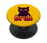 Funny Black Cat Bruh Quotes Illustration Graphic Designs PopSockets PopGrip Adesivo