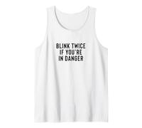 Funny Blink Twice If You're in Danger Joke Canotta