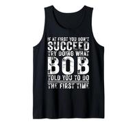 Funny Bob If At First You Don't Succeed Birthday Bob Canotta