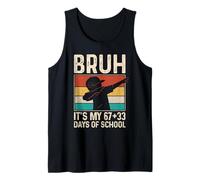 Funny Boys 100th Day Bruh Its My 67 33 Days of School Canotta