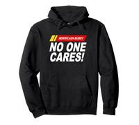 Funny Breaking Newsflash Buddy - No One Cares! Sarcastico Felpa con Cappuccio