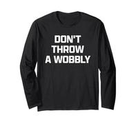 Funny British Phrase Don't Throw A Wobbly Maglia a Manica
