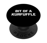 Funny British Slang Bit Of A Kurfuffle PopSockets PopGrip Adesivo